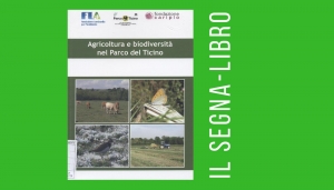 Agricoltura e biodiversità nel Parco del Ticino