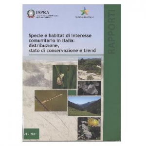 Specie e habitat di interesse comunitario in Italia: distribuzione, stato di conservazione e trend.