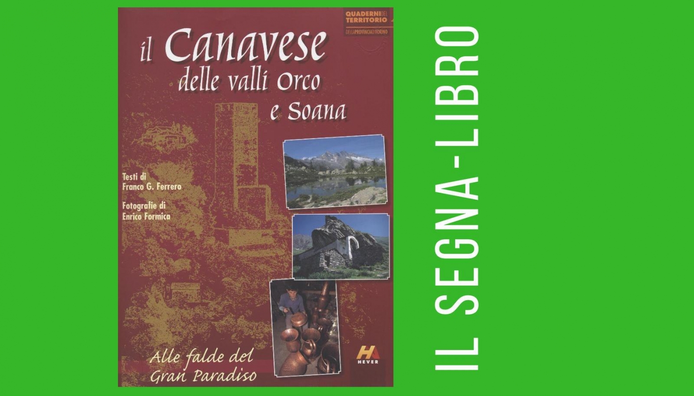 Il Canavese delle Valli Orco e Soana