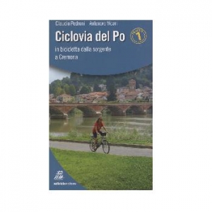 Ciclovia del Po. Primo tratto. In bicicletta dalla sorgente a Cremona.