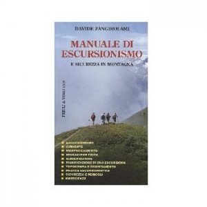 Manuale di escursionismo e sicurezza in montagna.