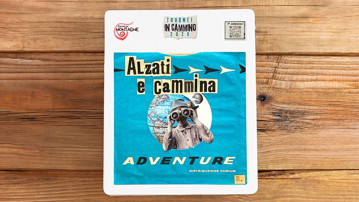 Scavalcamontagne: "Alzati e cammina"