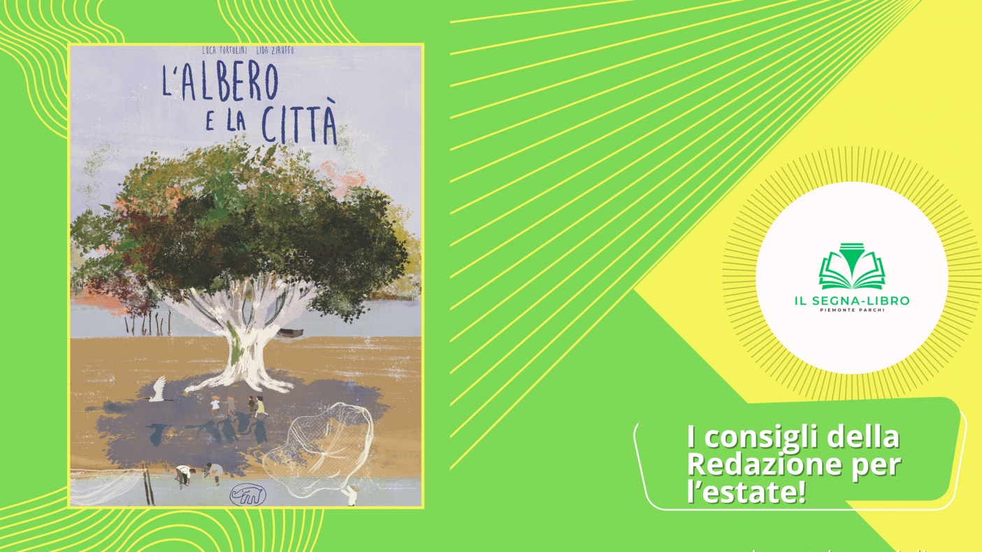 L'albero e la citt&agrave; - Piccoli semi di lettura