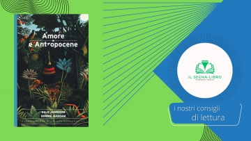 L'amore ai tempi dell'Antropocene