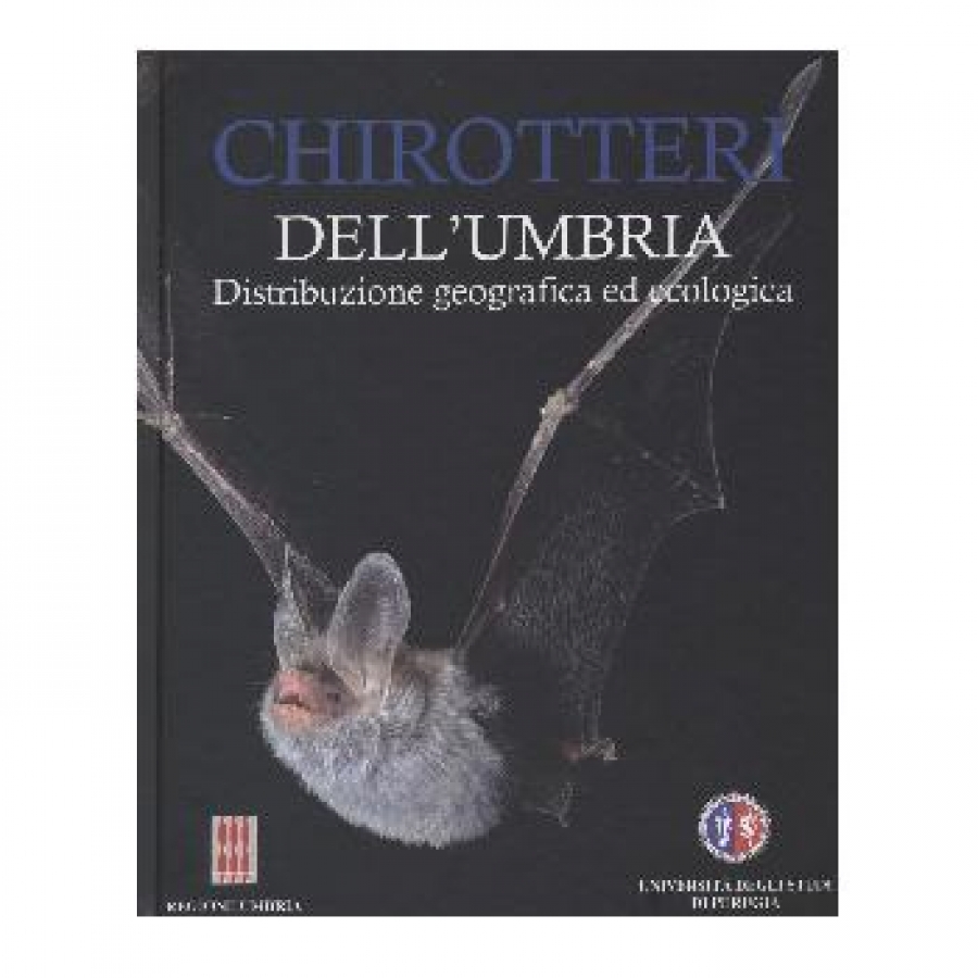 Chirotteri dell'Umbria. Distribuzione geografica ed ecologica.