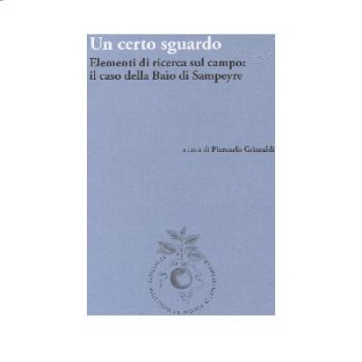 Un certo sguardo. Elementi di ricerca sul campo: il caso della Ba&igrave;o di Sampeyre.
