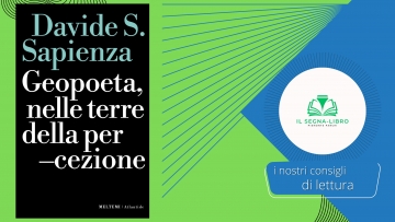 &ldquo;Geopoeta, nelle terre della percezione&rdquo;, una peregrinazione tra paesaggio poetico, memoria e nuove visioni