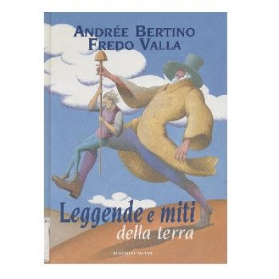 Leggende e miti della terra.
