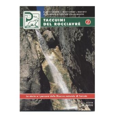 La storia e i percorsi della Riserva naturale di Foresto.