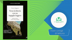 Verso la libert&agrave; con un bagaglio leggero