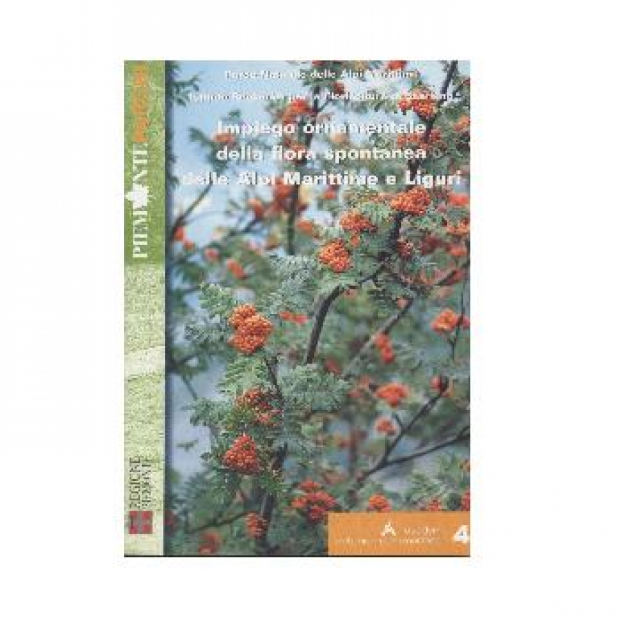 Impiego ornamentale della flora spontanea delle Alpi Marittime e Liguri.