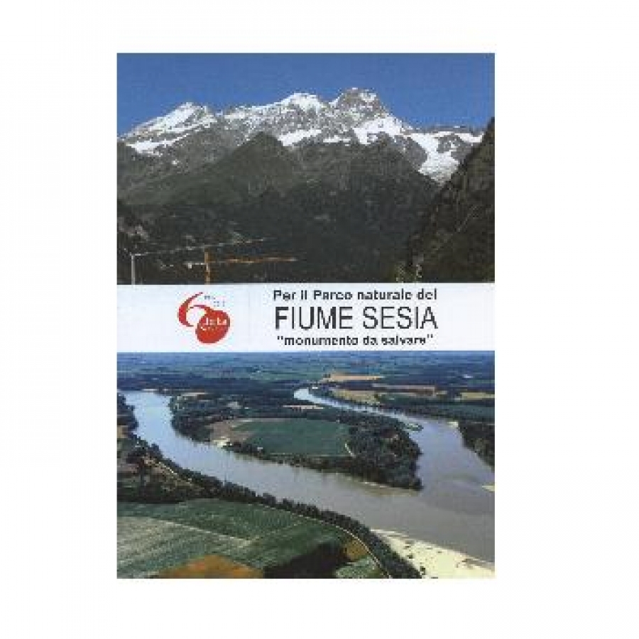 Per il Parco naturale del Fiume Sesia "Monumento da salvare".