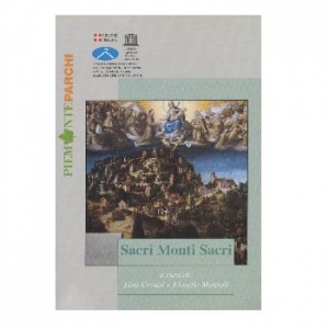 Sacri Monti Sacri. Atti del convegno al Sacro Monte d'Orta.