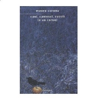 Cani, camosci, cuculi (e un corvo).