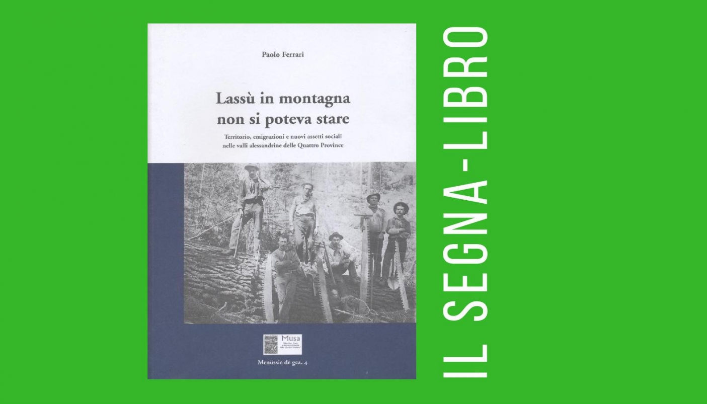 Lass&ugrave; in montagna non si poteva stare