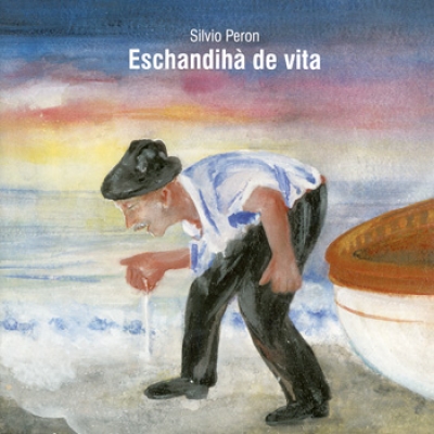 CD da leggere e da sentire: &ldquo;Eschandinh&agrave; de vita&rdquo;