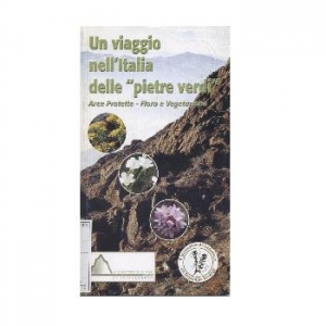 Un viaggio nell'Italia delle "pietre verdi". Aree protette-flora e vegetazione.
